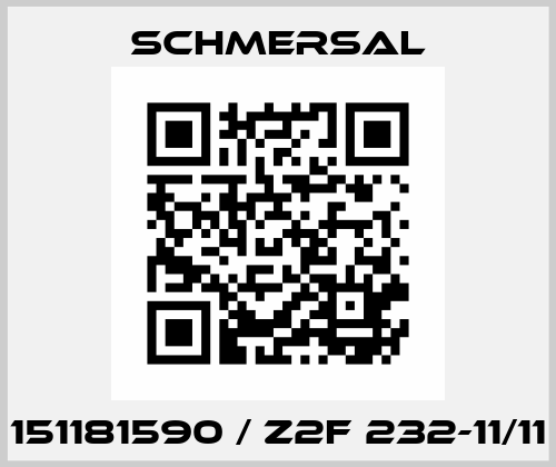 151181590 / Z2F 232-11/11 Schmersal