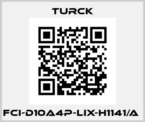 FCI-D10A4P-LIX-H1141/A  Turck