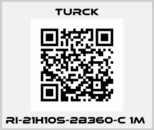 RI-21H10S-2B360-C 1M  Turck