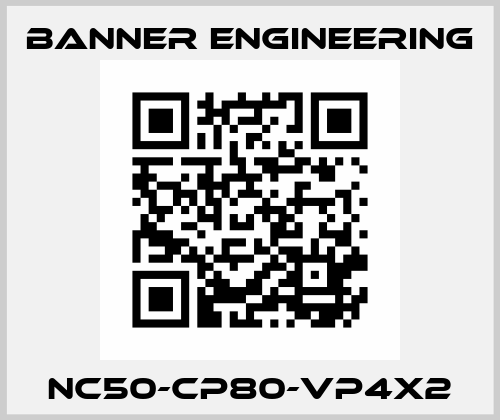 NC50-CP80-VP4X2 Banner Engineering