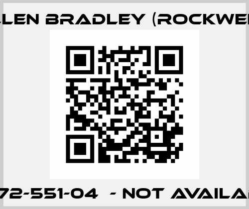 25172-551-04  - NOT AVAILABLE Allen Bradley (Rockwell)