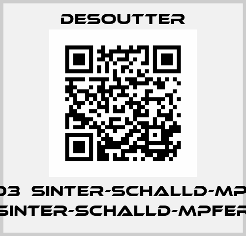 281103  SINTER-SCHALLD-MPFER  SINTER-SCHALLD-MPFER Desoutter