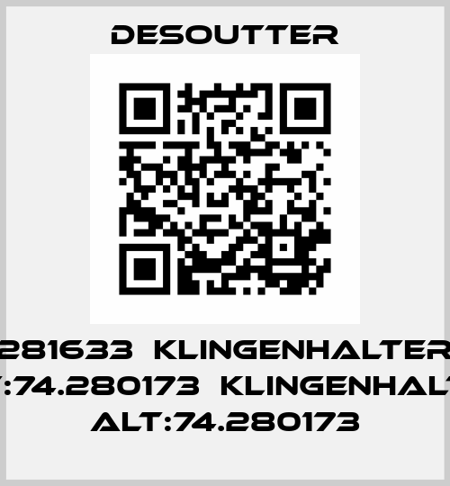 281633  KLINGENHALTER ALT:74.280173  KLINGENHALTER ALT:74.280173 Desoutter